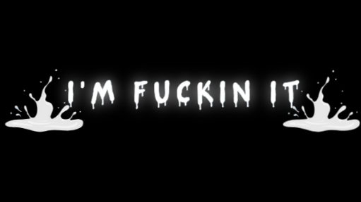 IM FUCKIN ITのバナー
