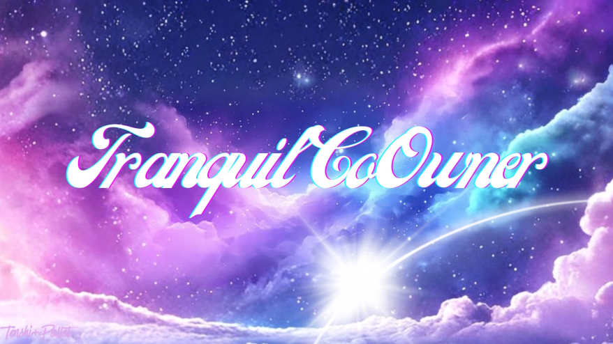 Tranquil Co-Ownerのバナー