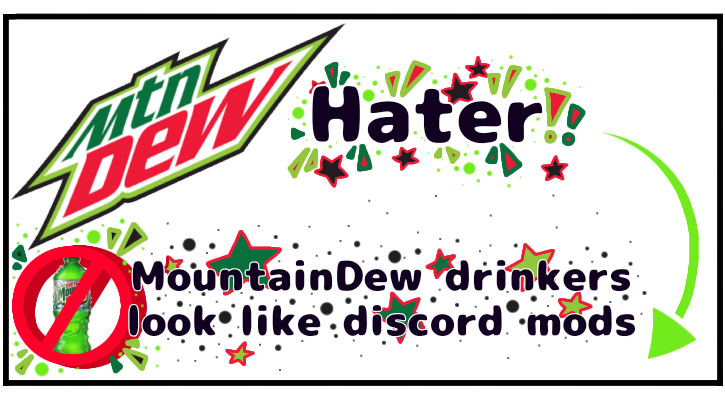 MountainDew Haterのバナー