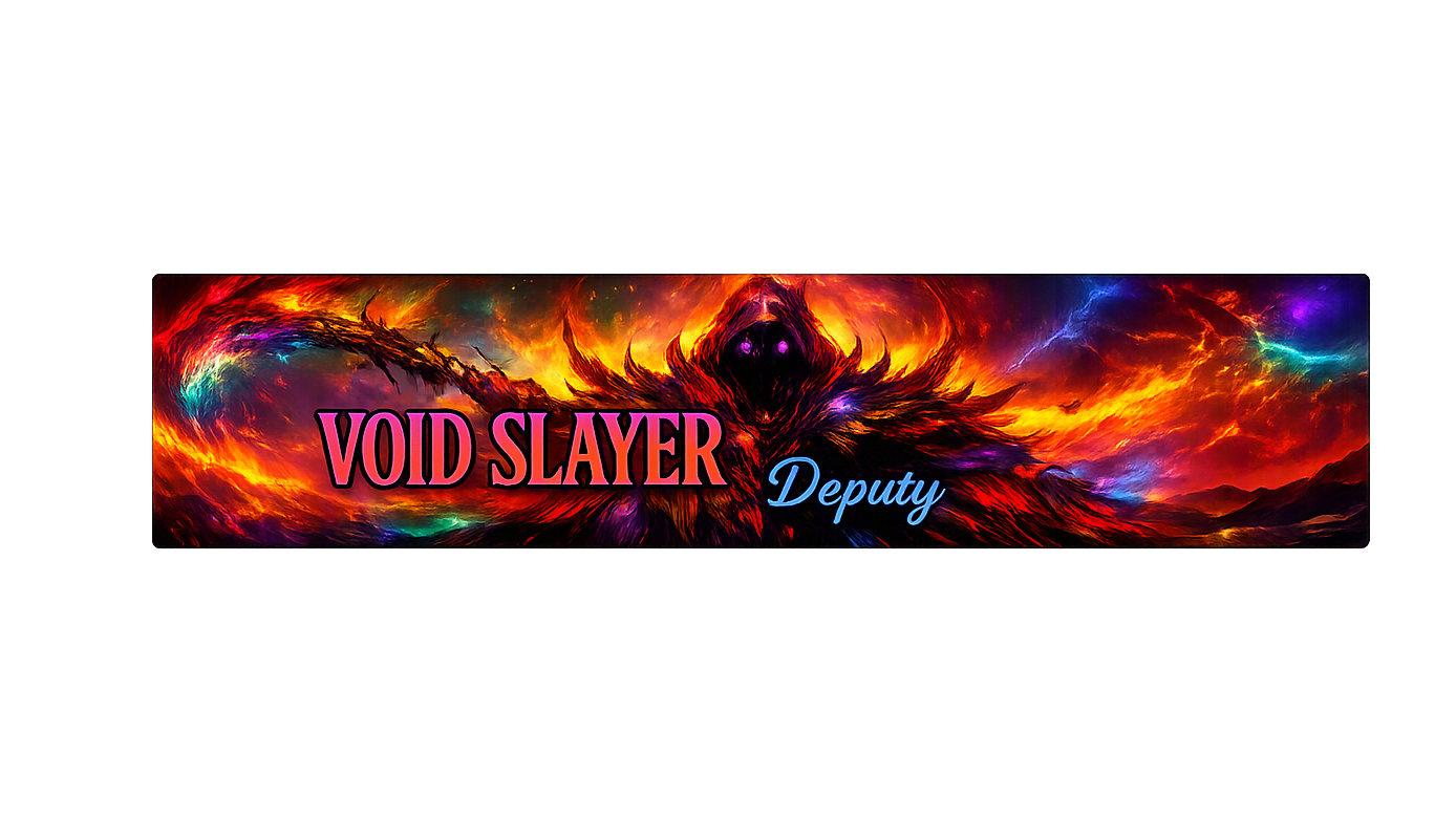 Void slayer deputyのバナー