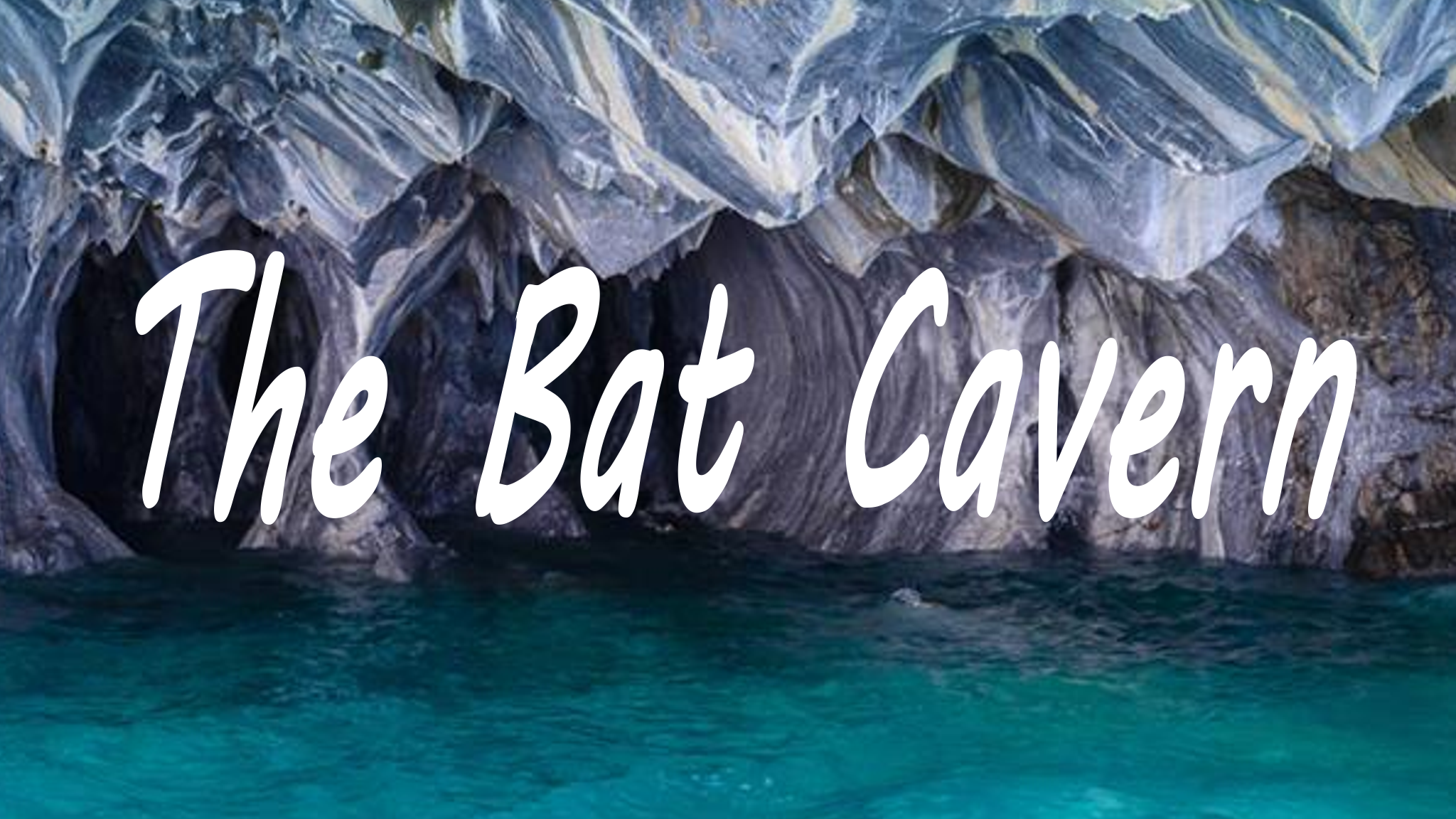 The Bat Cavern