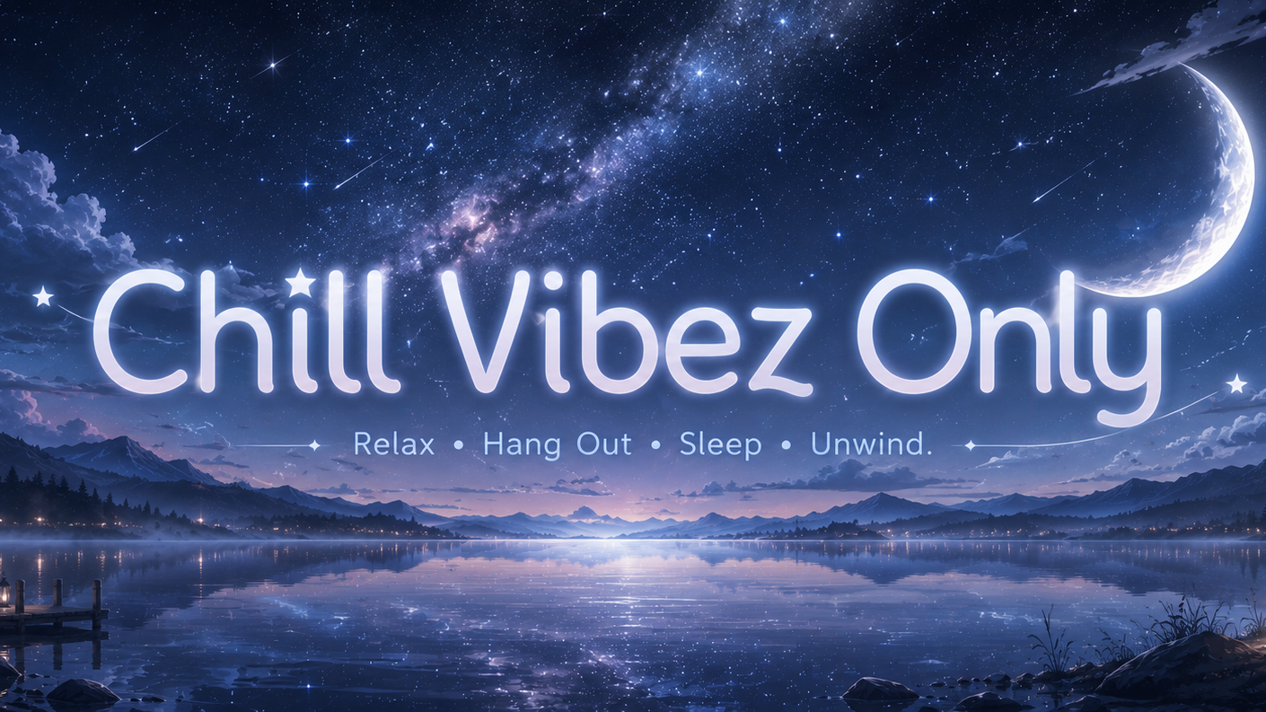 Chill Vibez Onlyのバナー