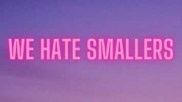 WeHateSmallers