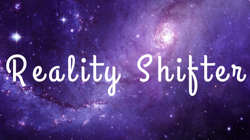 RealityShiftingのバナー