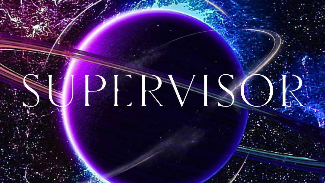 Supervisor