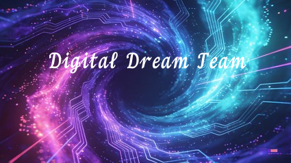 Place Holder Digital Dream Team