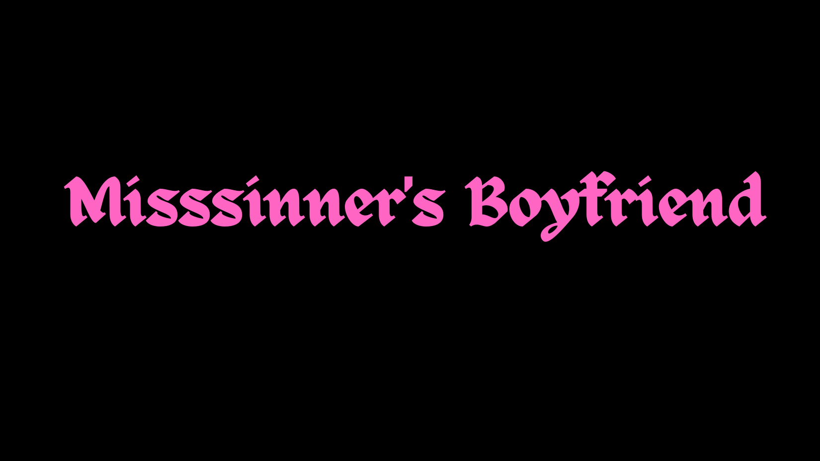 Misssinner's Boyfriendのバナー