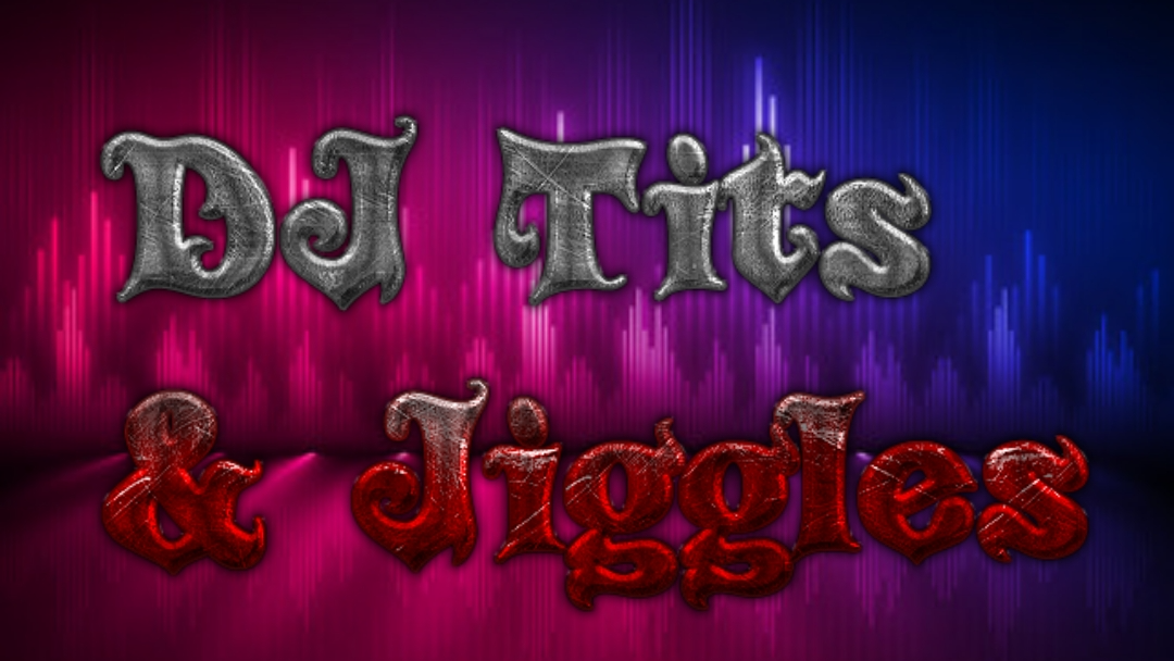 DJ Tits and Jigglesのバナー