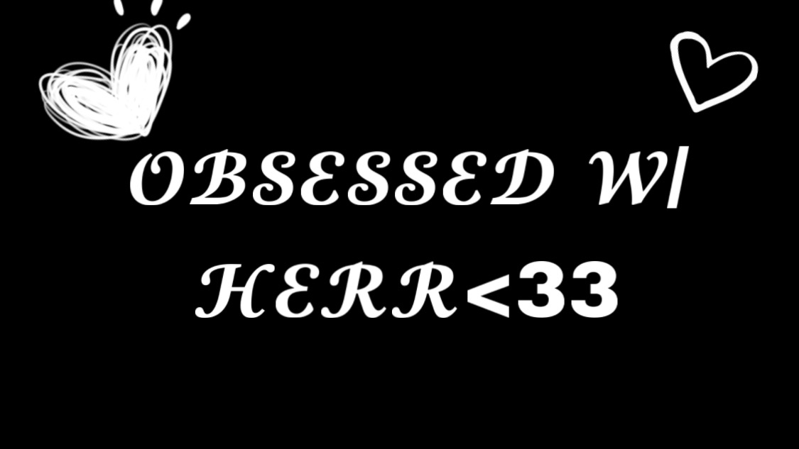 Obsessed with herのバナー