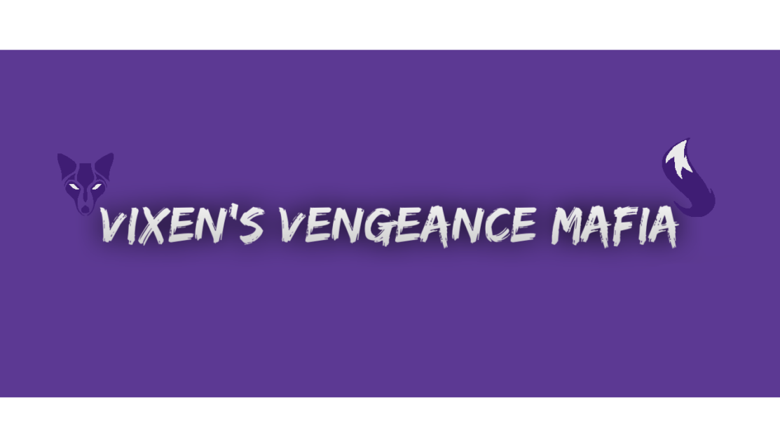 Vixens Vengeance Mafiaのバナー