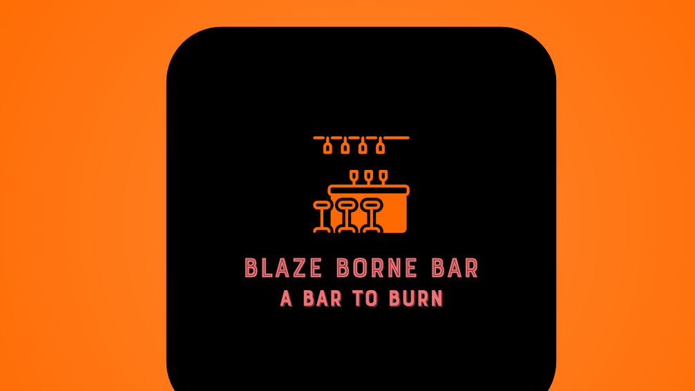 Blaze Borne Barのバナー