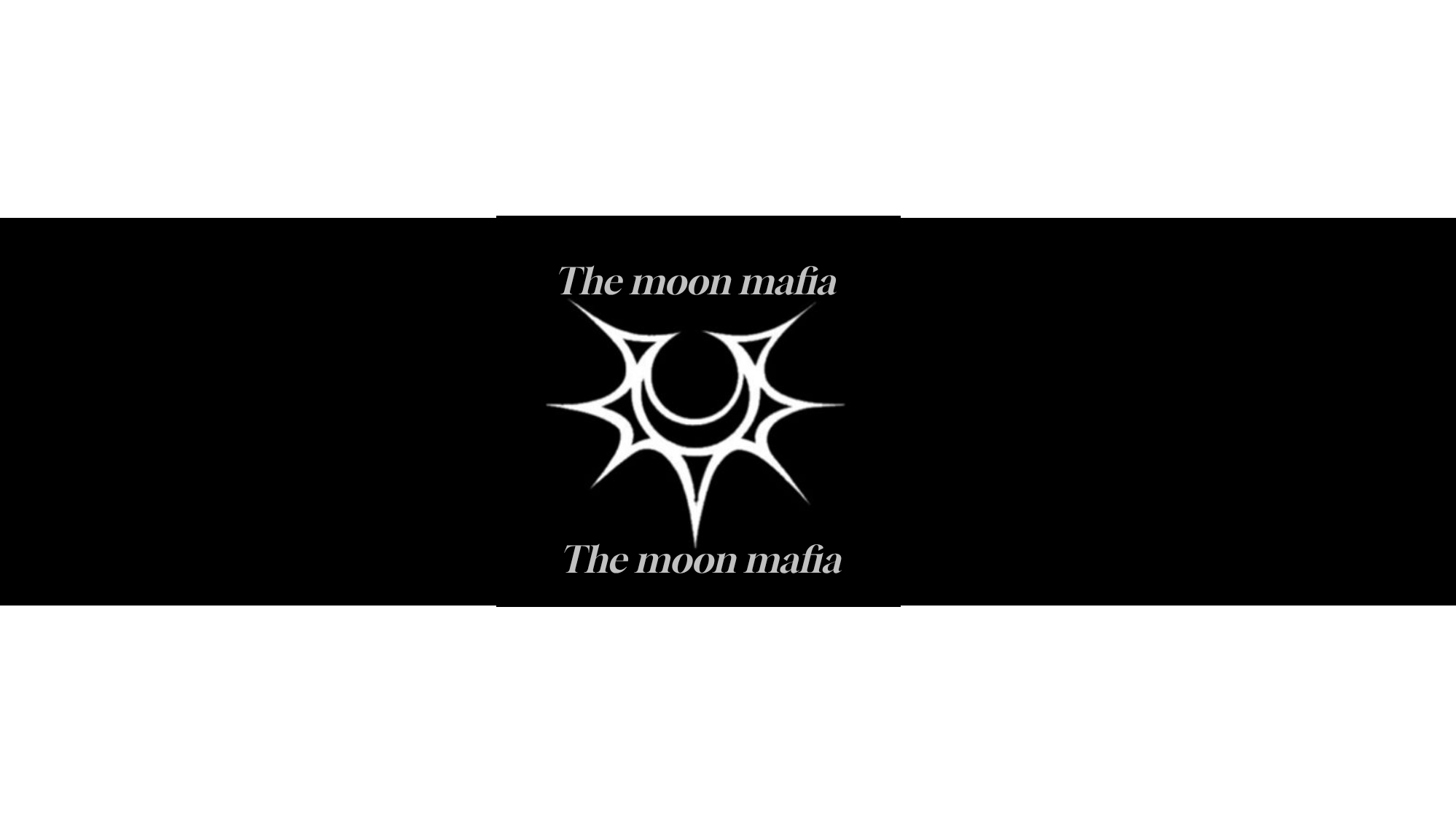 THE MOON MAFIA