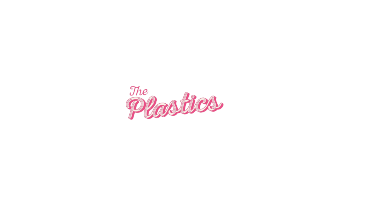 THE PLASTICS