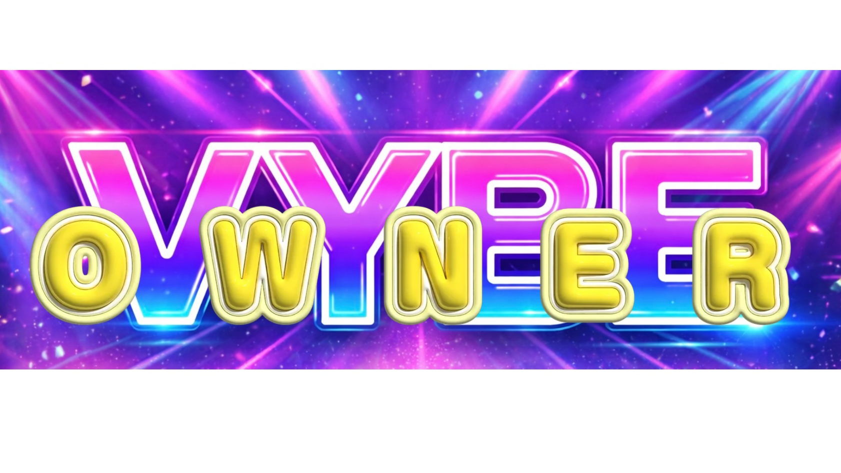 VYBE OWNERのバナー