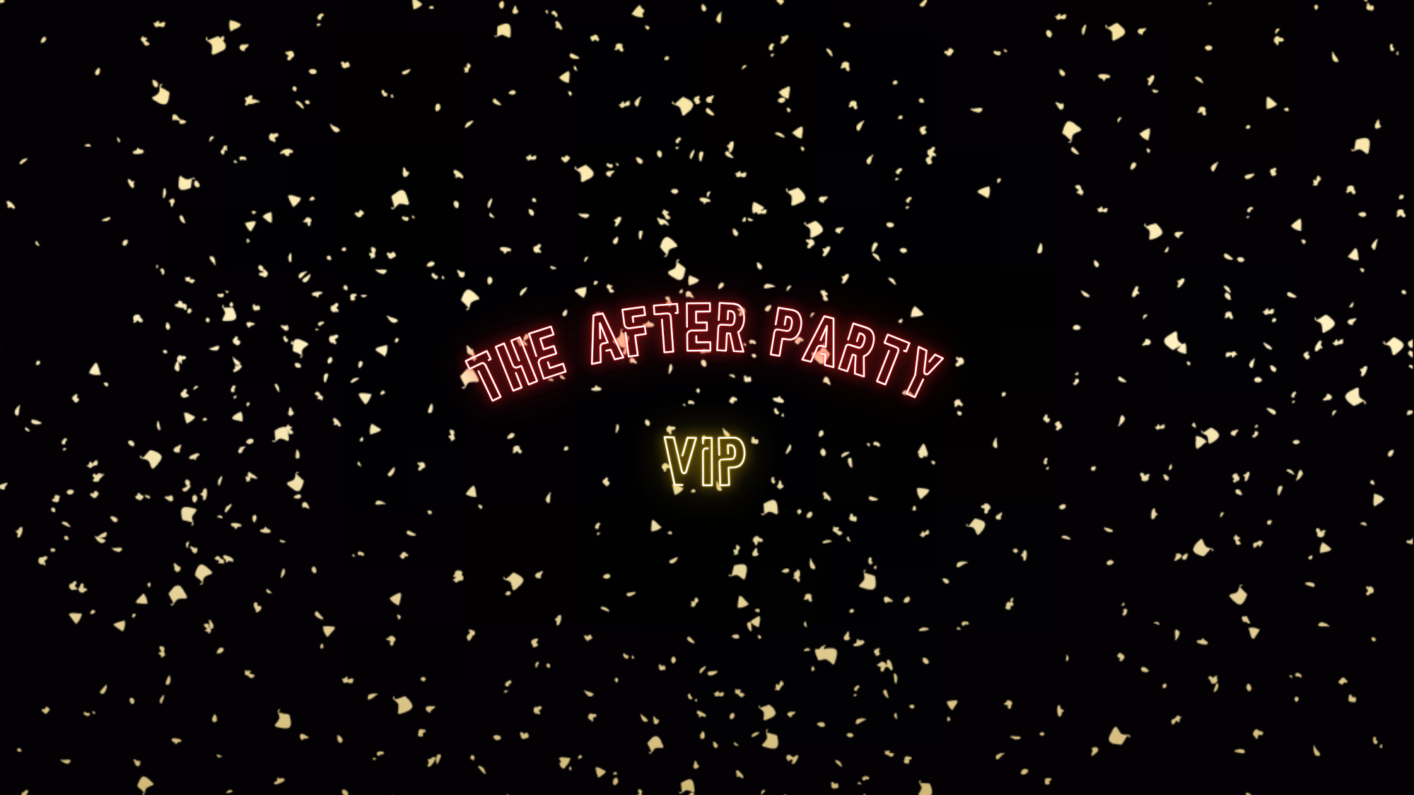 The After Party VIP
