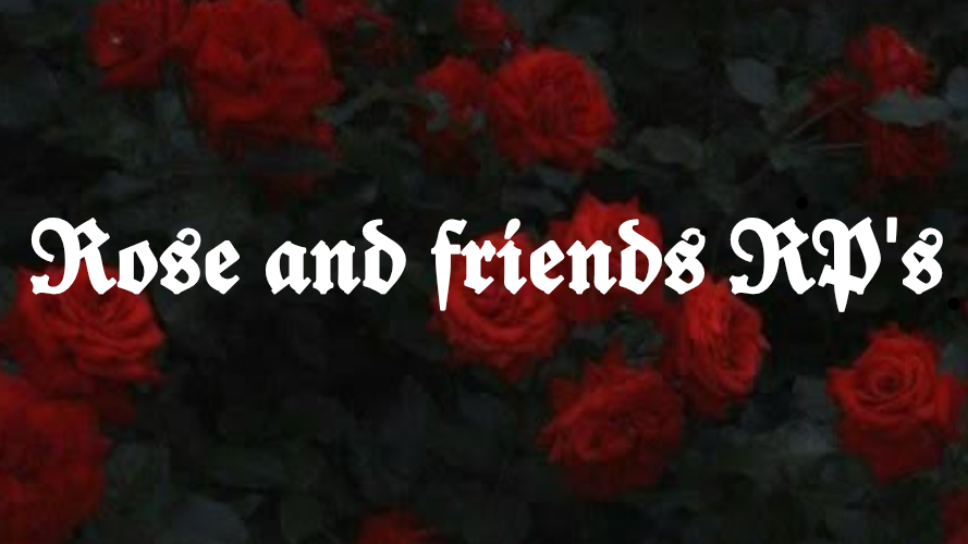 Rose and friends role play'sのバナー