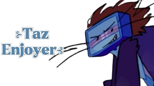THE TAZ ENJOYERS