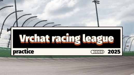 Vr Chat Racing League