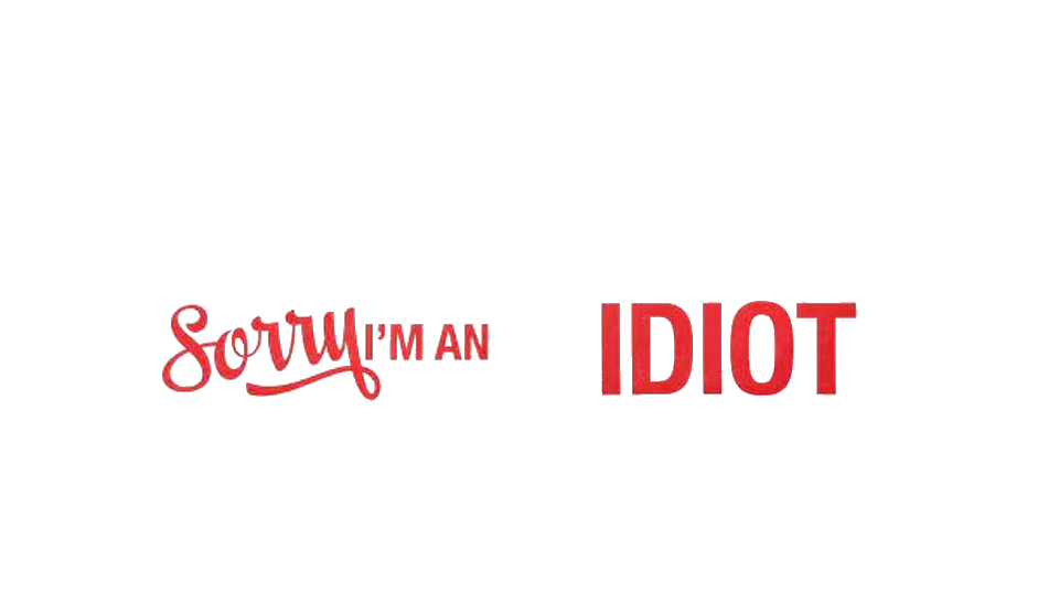 Idiots