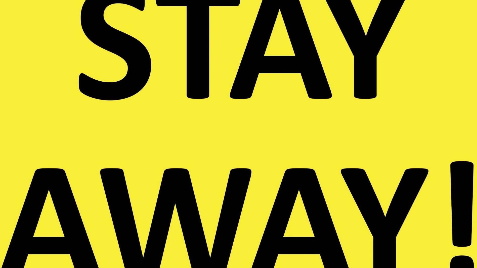Stay away from meのバナー