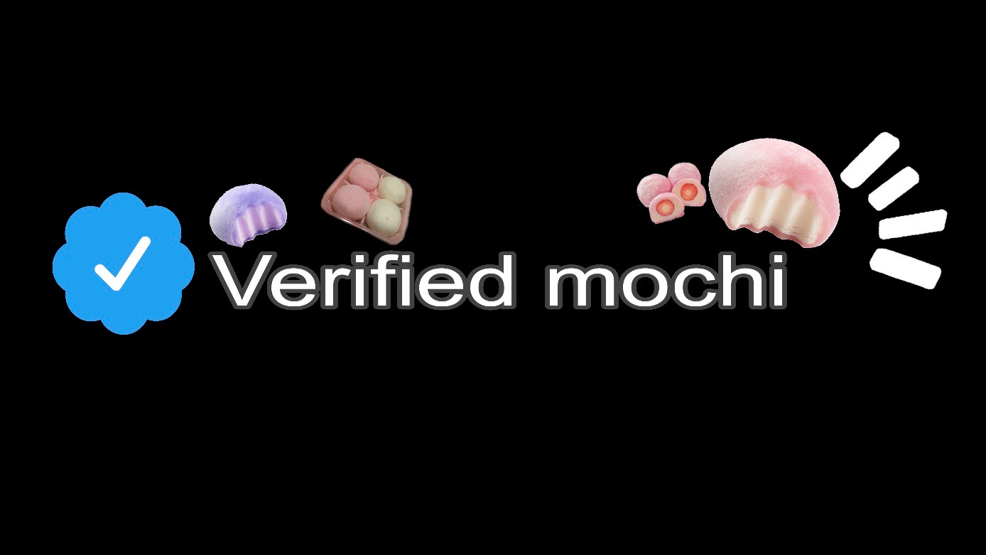 Verified mochi