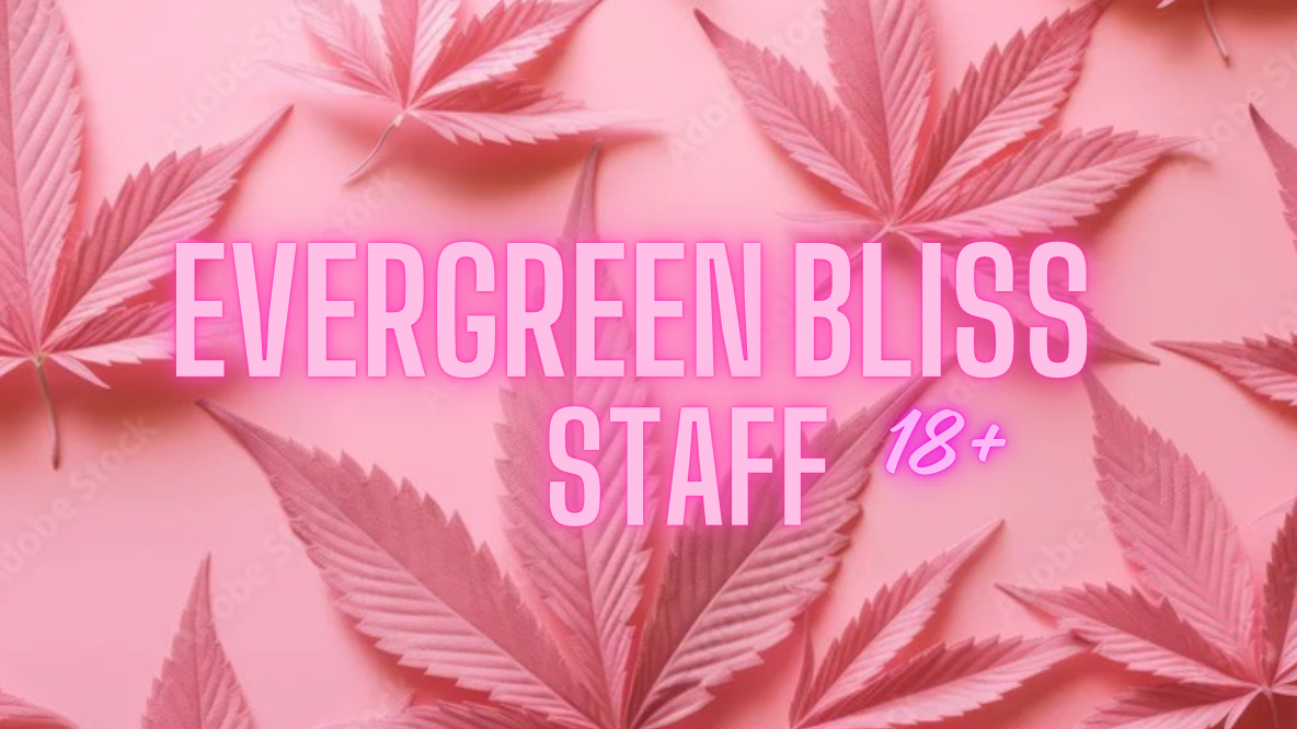 Evergreen Bliss staffのバナー