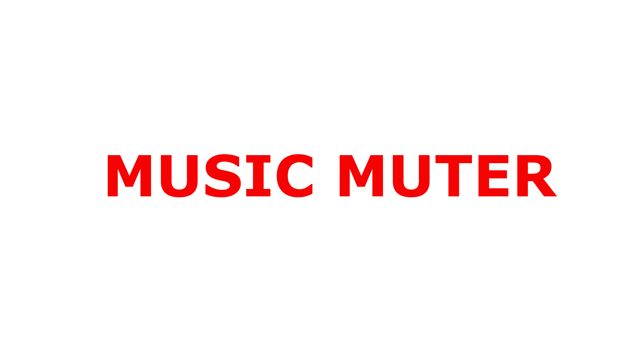 Music Muter