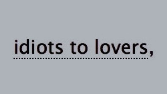 Idiots to loversのバナー