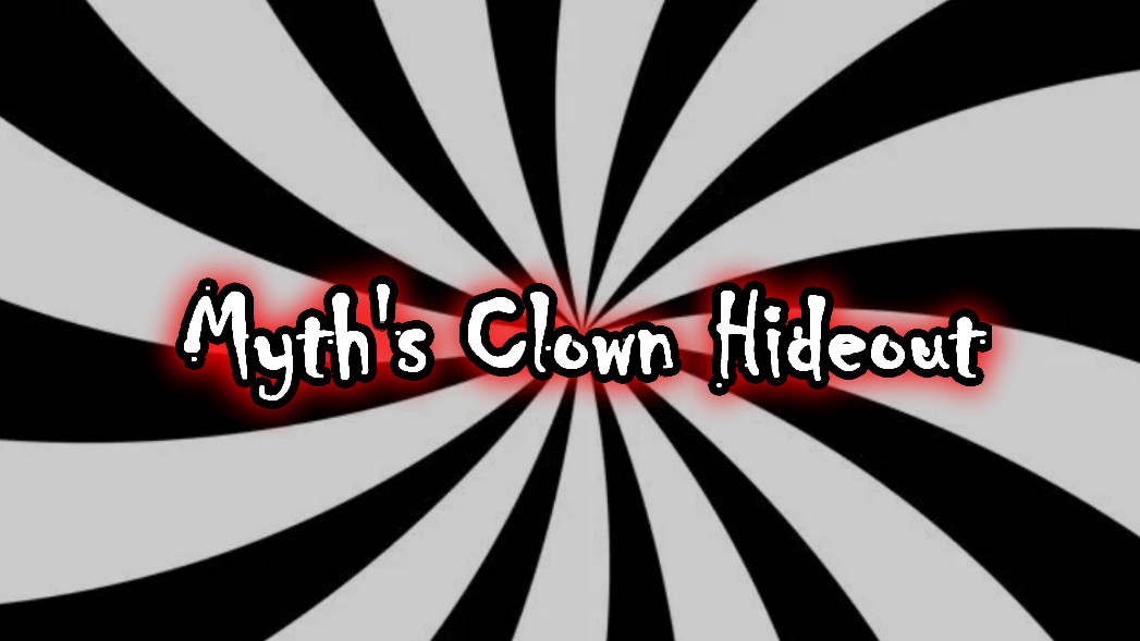 Myth's Clown Hideoutのバナー