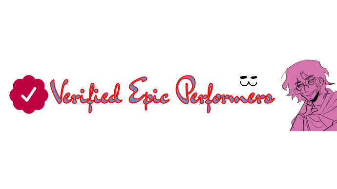 Verified Epic Performers
