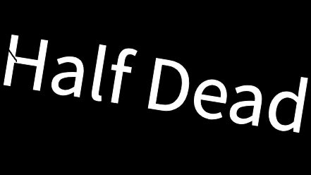 Half Deadのバナー