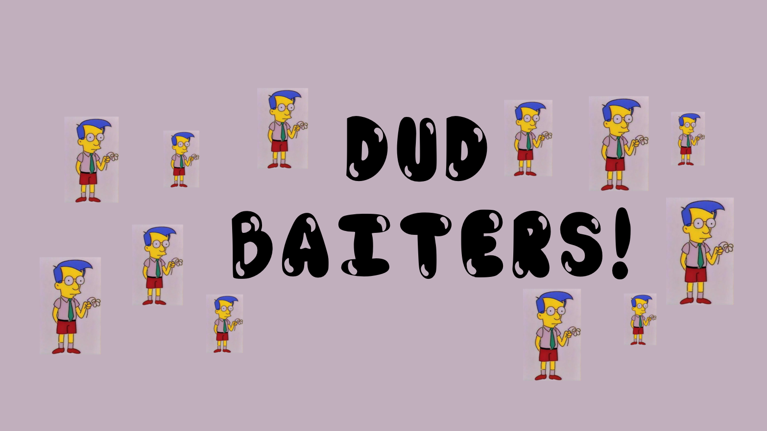 Dud baitersのバナー