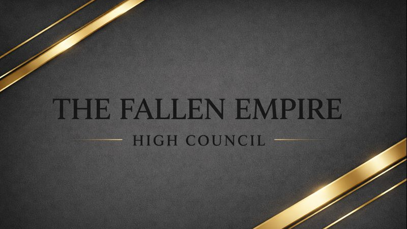 the fallen empire high council