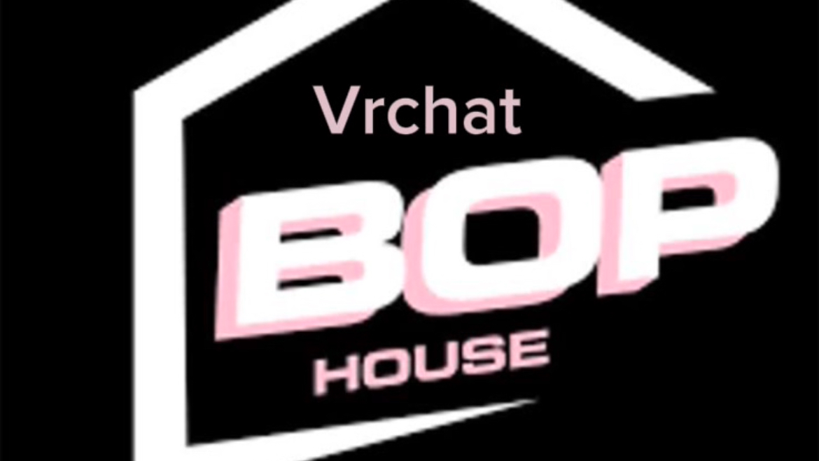 Vrchat Bop houseのバナー