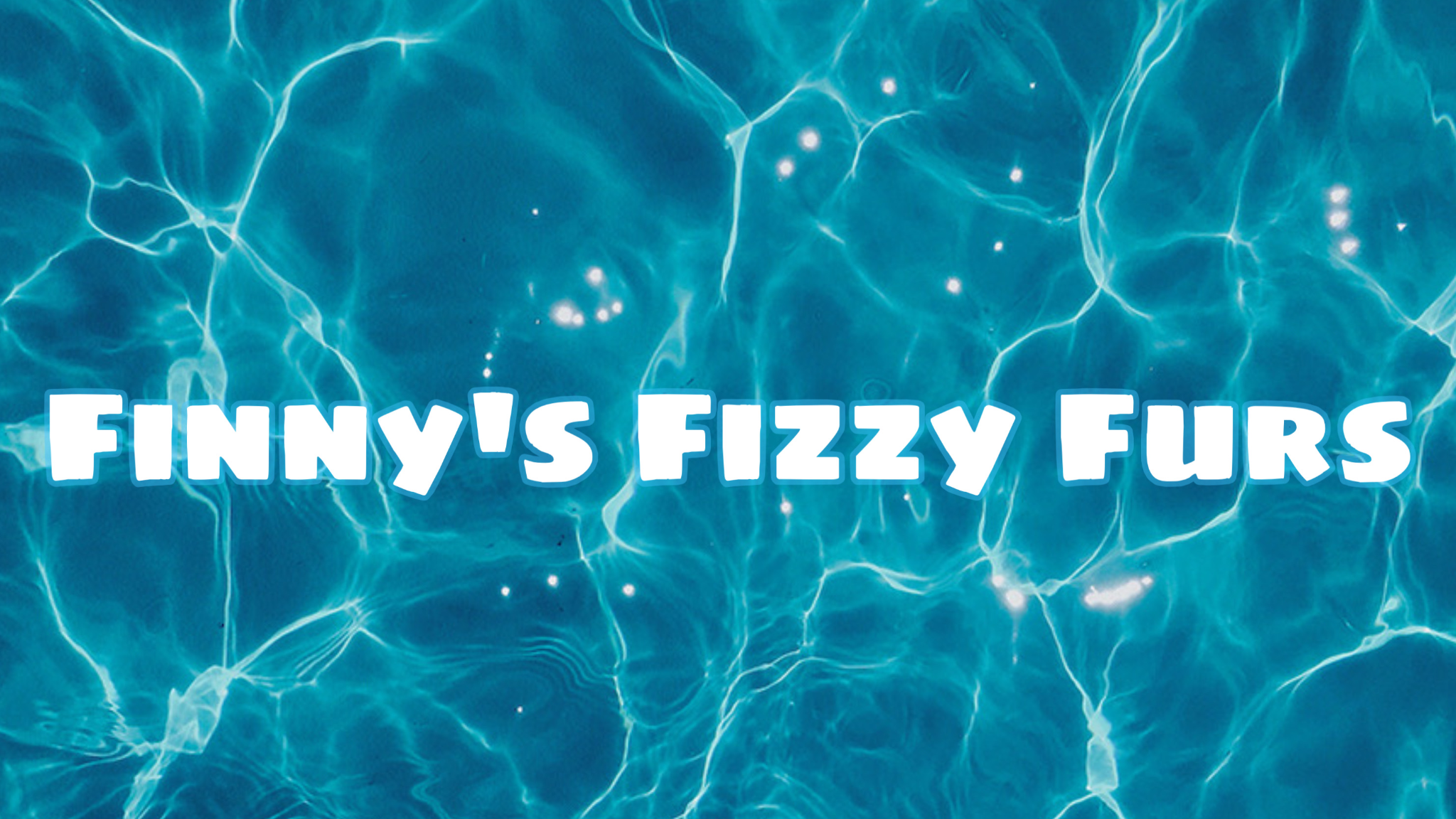 Finnys Fizzy Furs