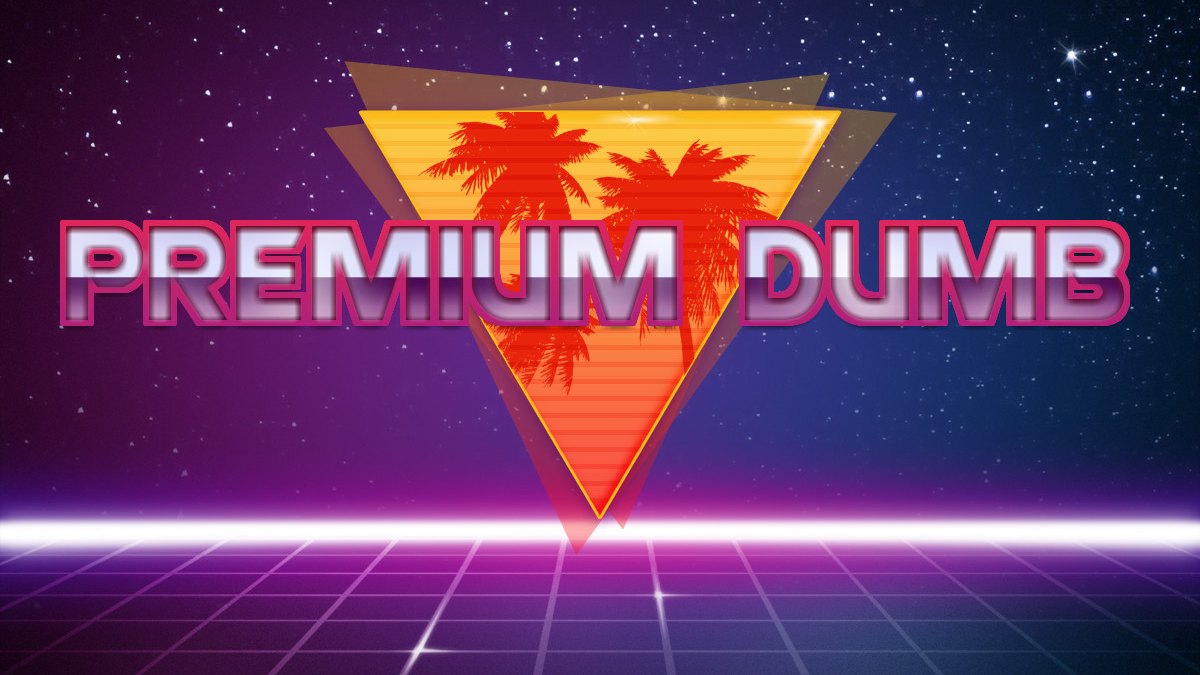 Premium Dumbのバナー