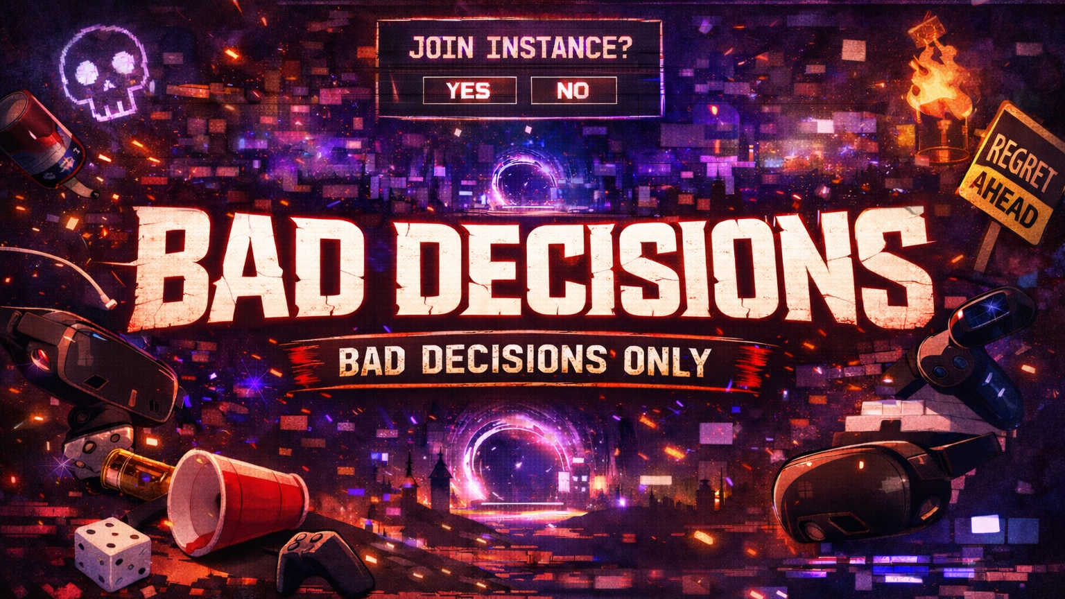 Bad Decisionsのバナー