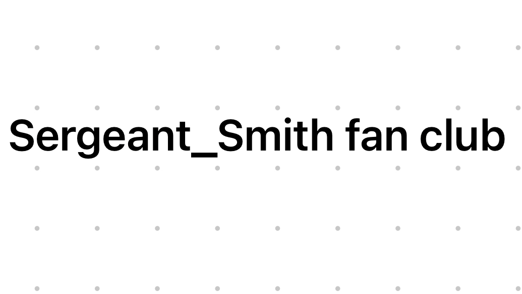 Sergeant_smith fanclub