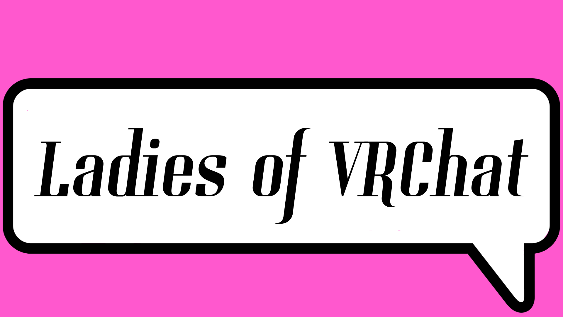 Ladies of VRChatのバナー