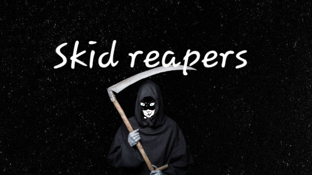 skid reapersのバナー
