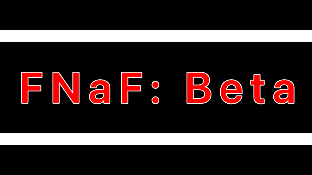 FNaF Betaのバナー