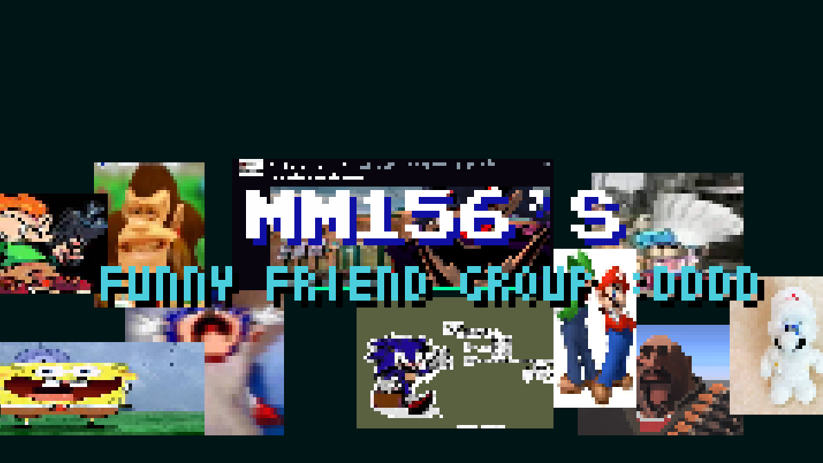 MMaker156's Funny Friend Groupのバナー