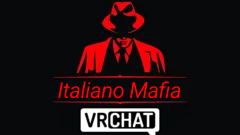 The Italiano Mafiaso of VRChatのバナー