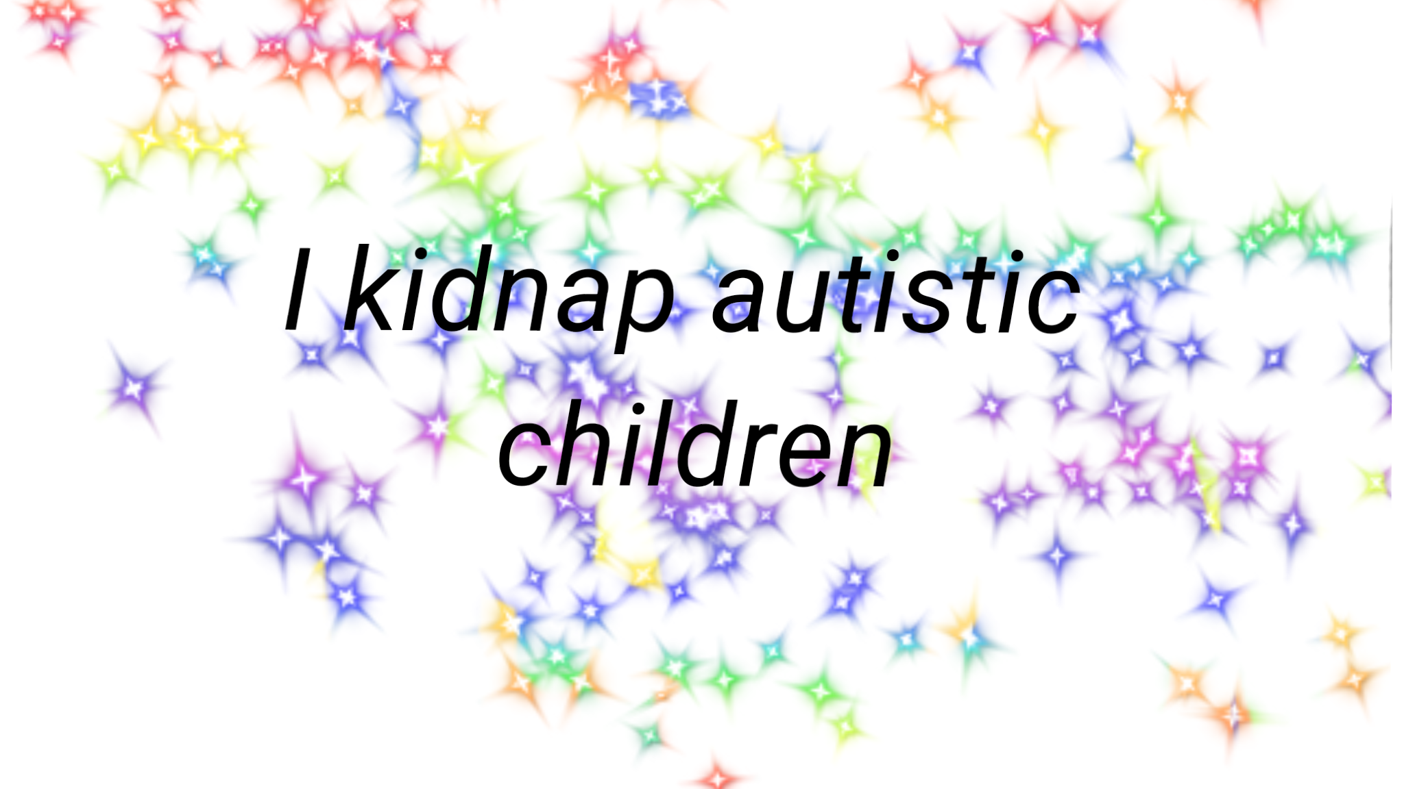 I kidnap children with autismのバナー