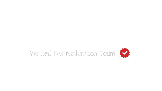 Verified Fox Moderation Team