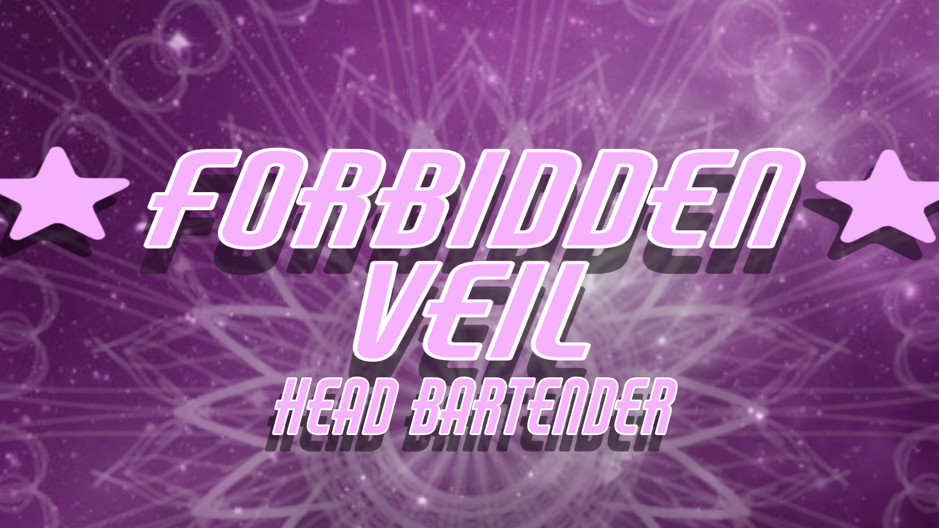 FORBIDDEN VEIL headbartendersのバナー