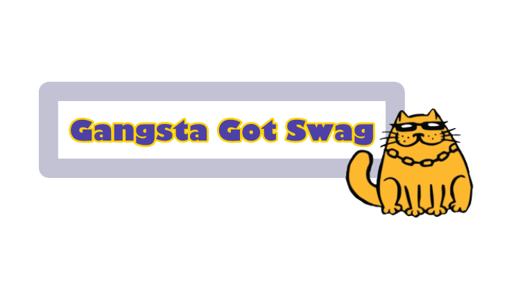 Gangsta Got Swagのバナー