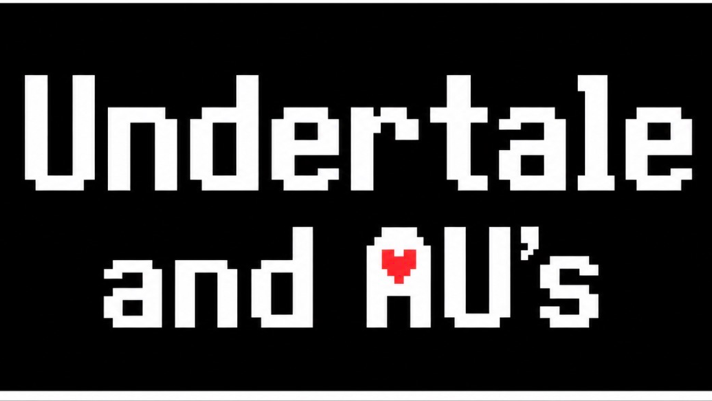 Undertale and AUsのバナー