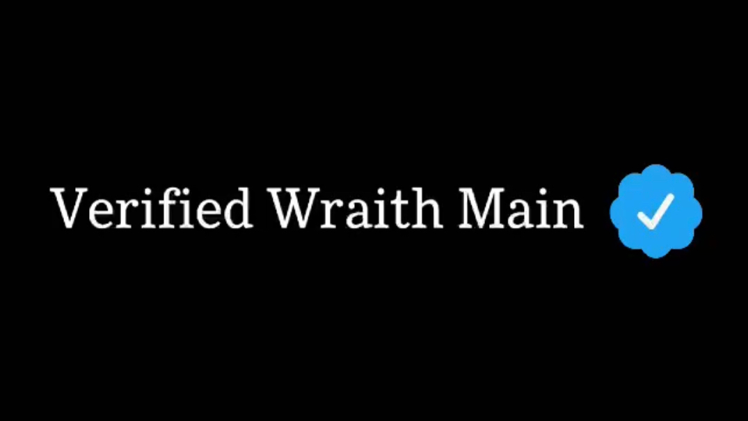 Verified Wraith Main