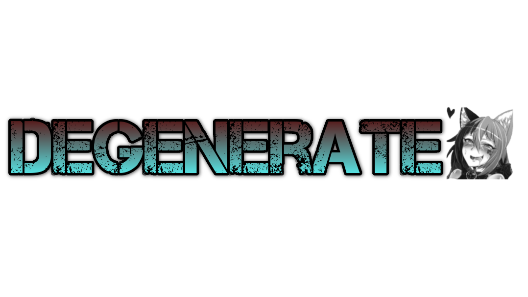 Den of degenerates
